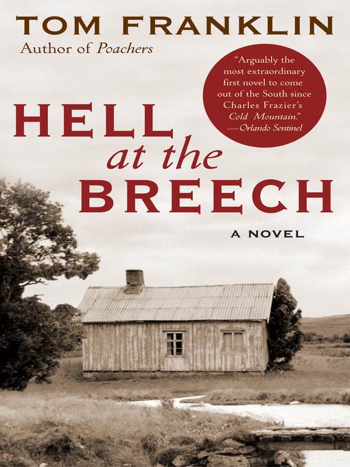 Title details for Hell at the Breech by Tom Franklin - Available